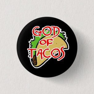 God of Tacos 1 Inch Round Button