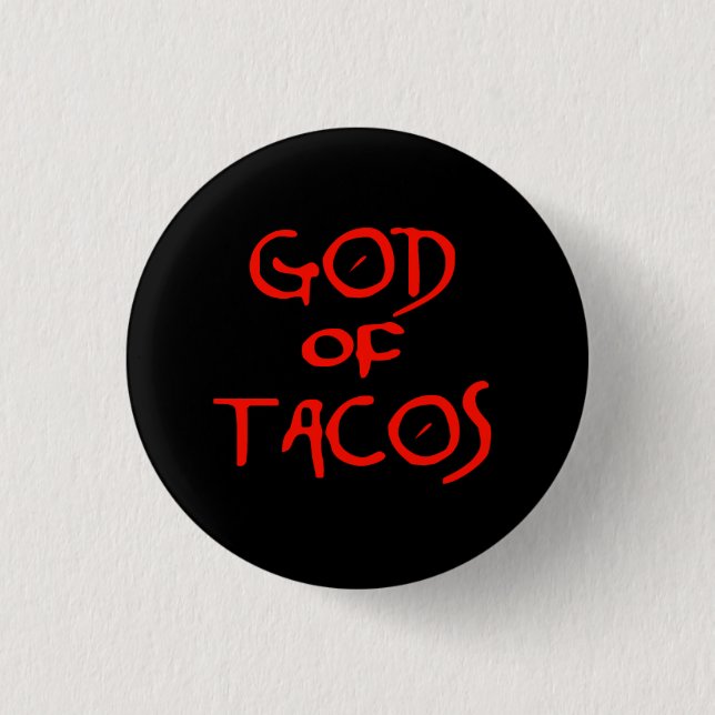 God of Tacos (text only) 1 Inch Round Button (Front)