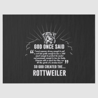 God Once Said Rottweiler | Funny Dog Lovers Tissue Paper