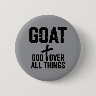 God Over All Things 2 Inch Round Button