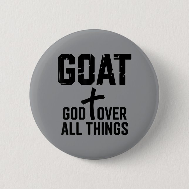 God Over All Things 2 Inch Round Button (Front)