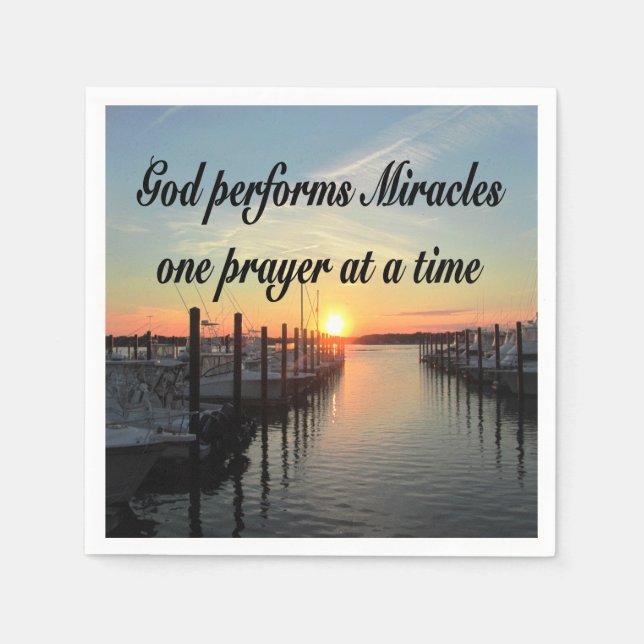 GOD PERFORMS MIRACLES ONE PRAYER AT A TIME NAPKIN (Front)