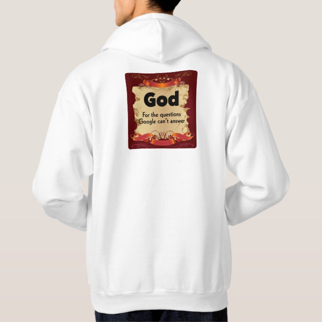 God, Questions, Google Hoodie (Back)