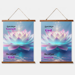 God Quote/Lotus Quote/ Wood Topped Wall Tapestry