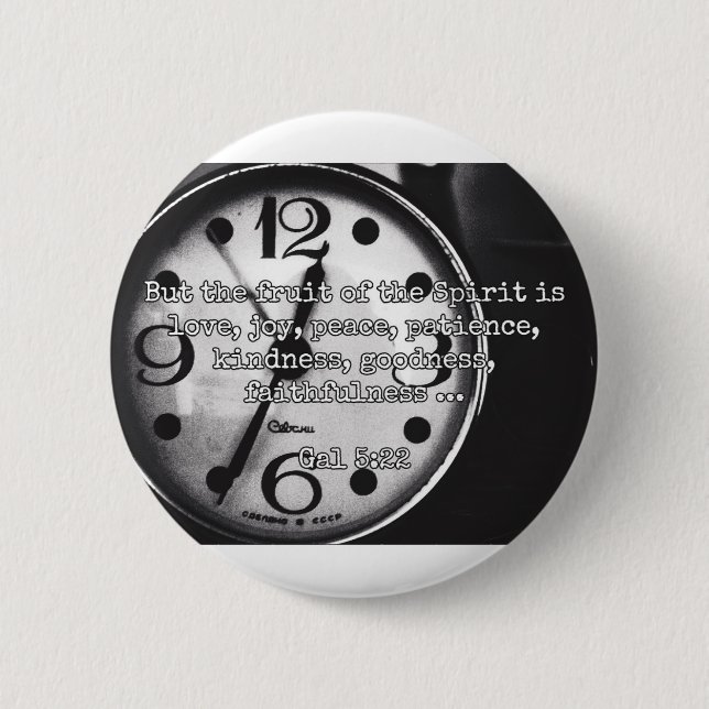 God Quotes: Gal 5:22 -- "Fruit of the Spirit" 2 Inch Round Button (Front)