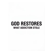 God Restores What Addiction Stole Recovery Poster