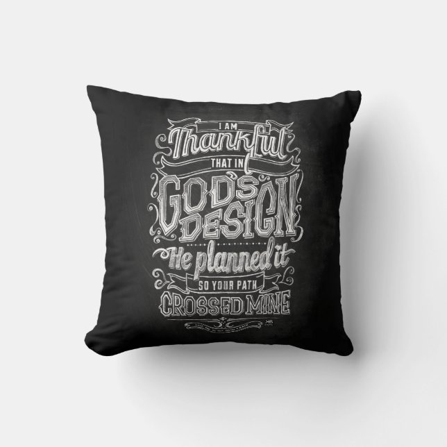 God’s Design Hand lettered chalkboard gift Throw Pillow (Front)