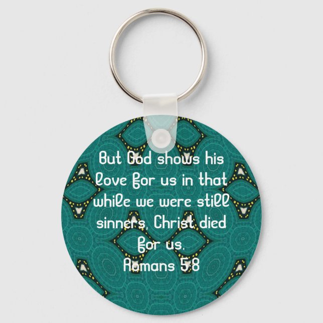 God’s Love Scripture Quote Romans 5:8 Keychain (Front)