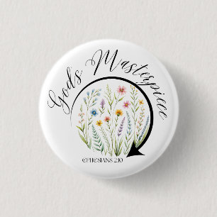 God’s Masterpiece Ephesians 2:10 Bible Verse 1 Inch Round Button