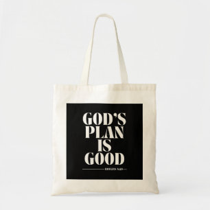 God’s Plan Is Good – Romans 8:28 Tote Bag