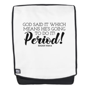 God Said Bible Verse Art Claiming God’s Promises R Backpack