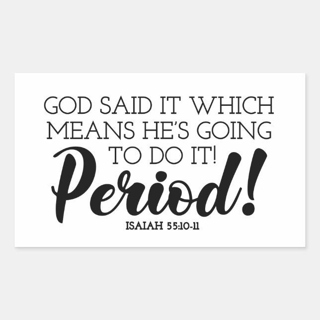 God Said Bible Verse Art Claiming God’s Promises Sticker (Front)