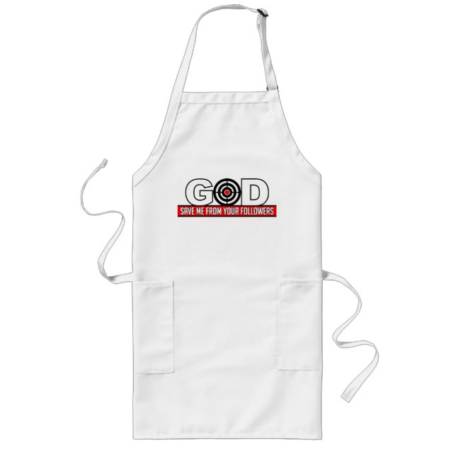 GOD SAVE ME apron - choose style & colour (Front)