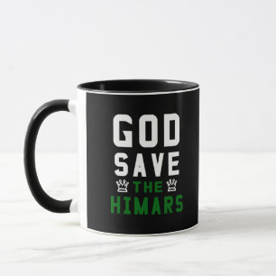 God save the himars mug