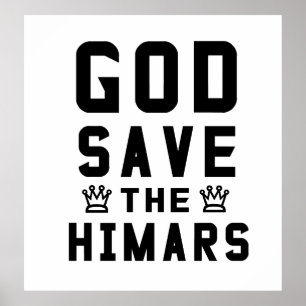 God save the Himars Poster