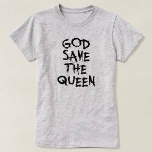 GOD SAVE THE QUEEN T-Shirt