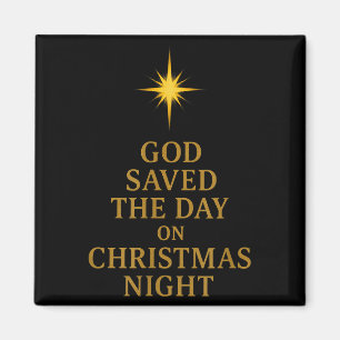 God Saved The Day Christmas Night Christian Faith Magnet