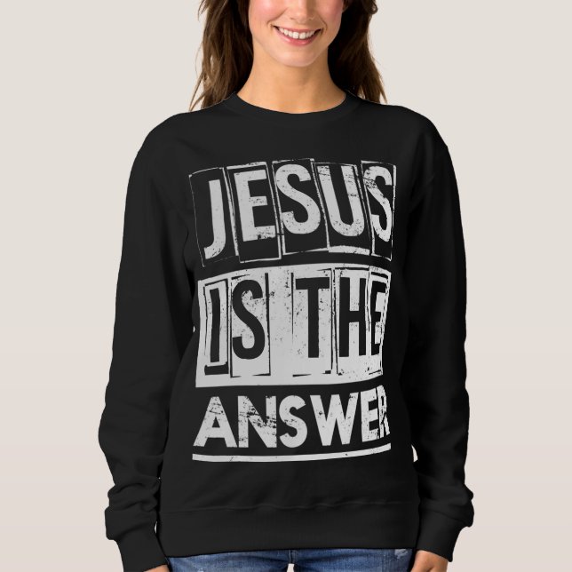 God Saviour Devotee Christian Gift Jesus Sweatshirt (Front)