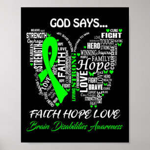God Say Faith Hope Love Brain Disabilities Awarene Poster
