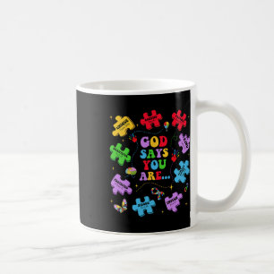God Say You Are Autism Christian Jesus Bible Verse Coffee Mug