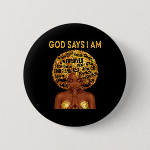 God says am strong woman afro curly black girl 2 inch round button