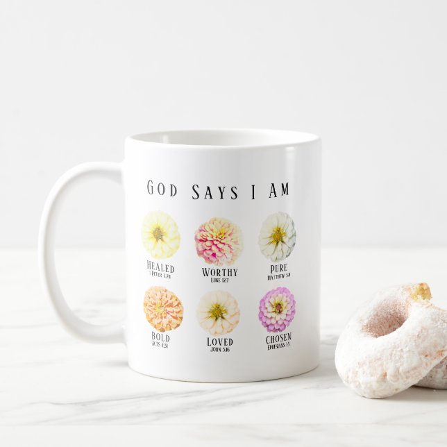 God Says I Am Affirmation Scripture Pastel Floral Coffee Mug (With Donut)