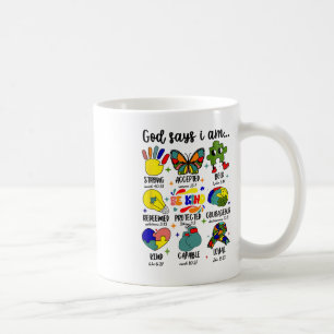 God Says I Am Autism Jesus Christian Motivation Be Coffee Mug