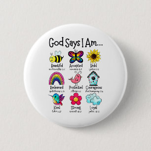 God Says I Am Bee Spring Christian Funny Easter Da 2 Inch Round Button