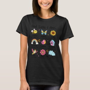 God Says I Am Bee Spring Christian Funny Easter Da T-Shirt