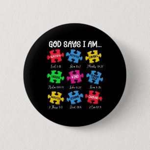 God Says I Am Bible Verses Christian Autism Awaren 2 Inch Round Button