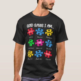 God Says I Am Bible Verses Christian Autism Awaren T-Shirt