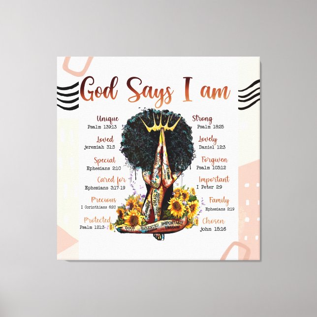 God Says I Am Black Christian Women Melanin Woman Canvas Print (Front)