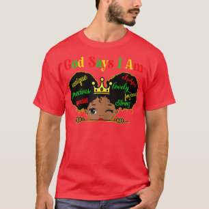 God Says I Am Black Girl Kid Black History Month P T-Shirt