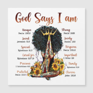 God says I am black women melanin Christian sista