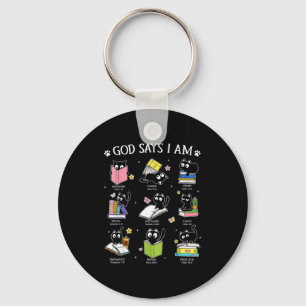 God Says I Am Cat Book Lover Christian Cute Jesus  Keychain