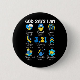 God Says I Am Christian Bible Verse Down Syndrome 2 Inch Round Button