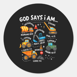 God Says I Am Christian Bible Verses Boys Construc Classic Round Sticker