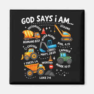 God Says I Am Christian Bible Verses Boys Construc Magnet