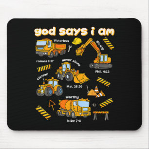 God Says I Am Christian Bible Verses Boys Construc Mouse Pad
