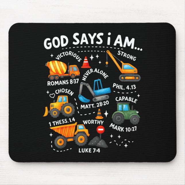 God Says I Am Christian Bible Verses Boys Construc Mouse Pad (Front)