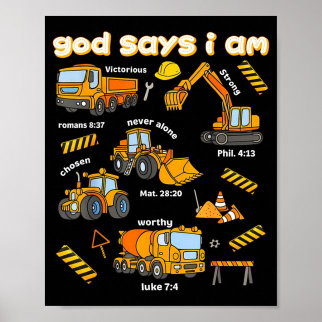 God Says I Am Christian Bible Verses Boys Construc Poster (Front)