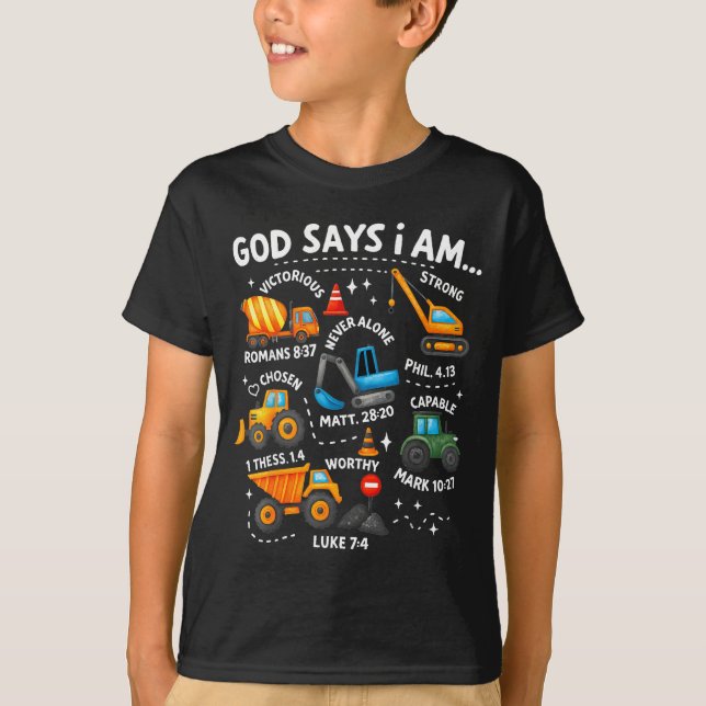God Says I Am Christian Bible Verses Boys Construc T-Shirt (Front)