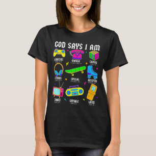 God Says I Am Christian Men Women Kids Retro 80s 9 T-Shirt