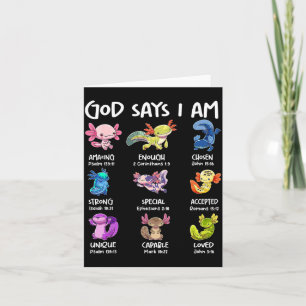 God Says I Am Cute Axolotl Christian Bible Verse G Card