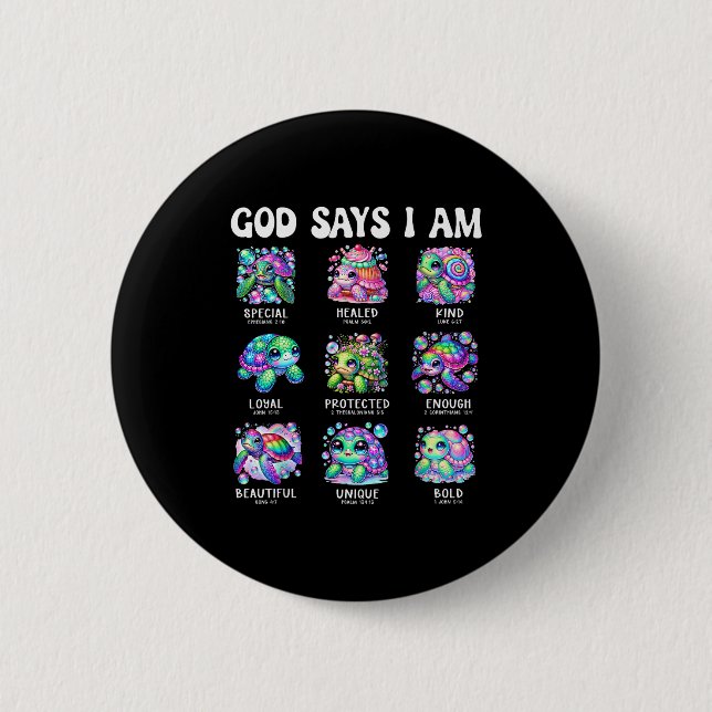 God Says I Am Cute Sea Turtle Scripture Design  2 Inch Round Button (Front)