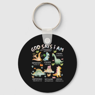 God Says I Am Dinosaur Bible Verse Christian Inspr Keychain