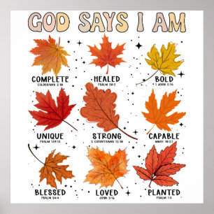 God says I am fall autumn harvest falling leaf Hal Poster