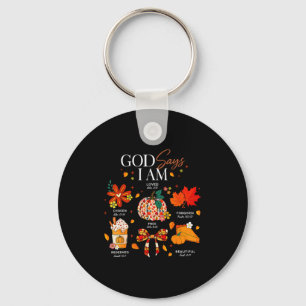 God Says I Am Fall Vibes Autumn Christian Women Me Keychain
