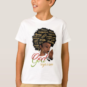 God Says I Am Melanin Queen African Girl Magic Bla T-Shirt