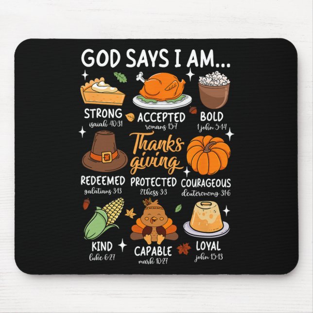 God Says I Am Thanksgiving Blessed Fall Leaves Chr Mouse Pad (Front)